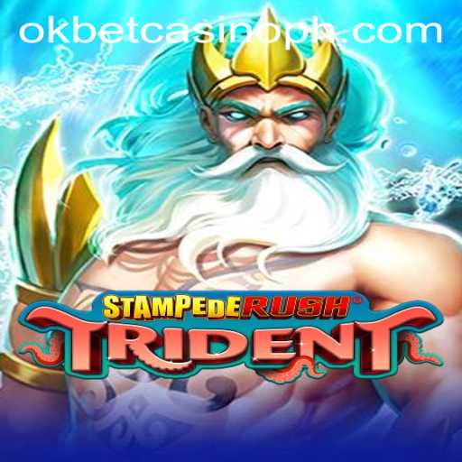StempedeRushTrident: A New Wave of Excitement at Okbet Casino