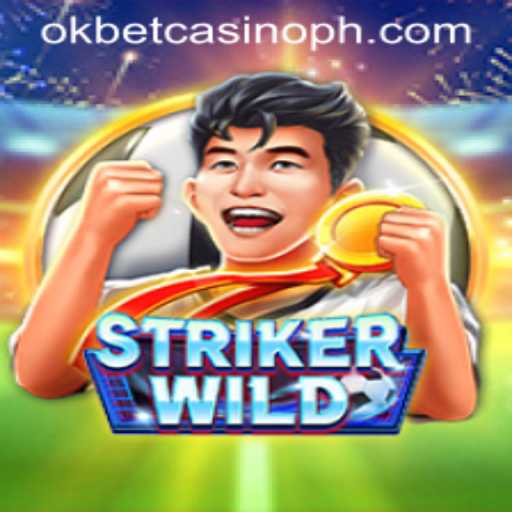 Unleashing the Excitement of StrikerWILD at Okbet Casino